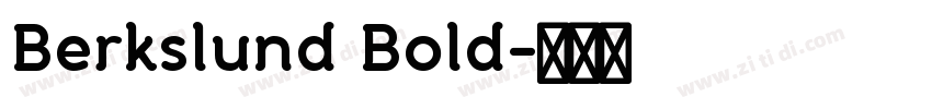 Berkslund Bold字体转换